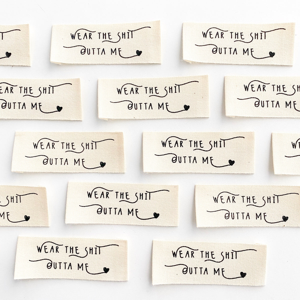 WEAR THE SH*T OUTTA ME by KATM - Pack of 10 Woven Cotton Labels