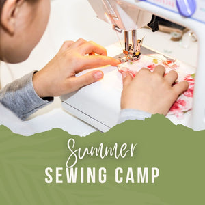 SUMMER SEWING CAMP 2025